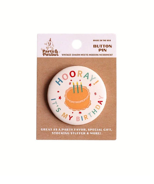 2.25" Hooray It's My Birthday Vintage Cake Button Pin Badge