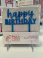 Happy Birthday Acrylic Cake Topper