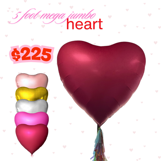 Mega Jumbo Heart  ( PRE ORDER CLOSES 2/9)