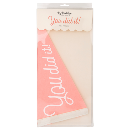 Pink You Did It Felt Pennant Banner